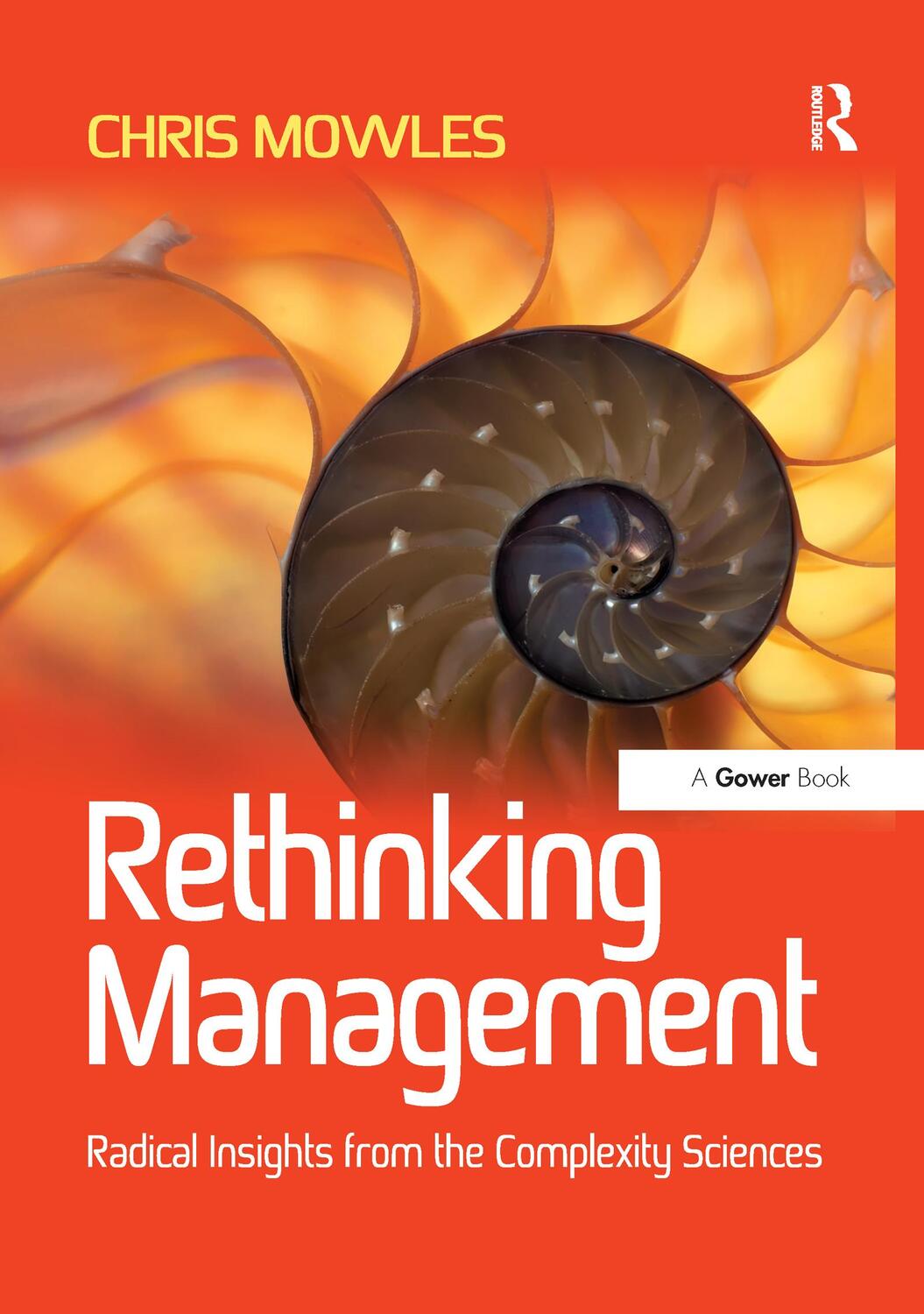 Cover: 9781138245563 | Rethinking Management | Radical Insights from the Complexity Sciences