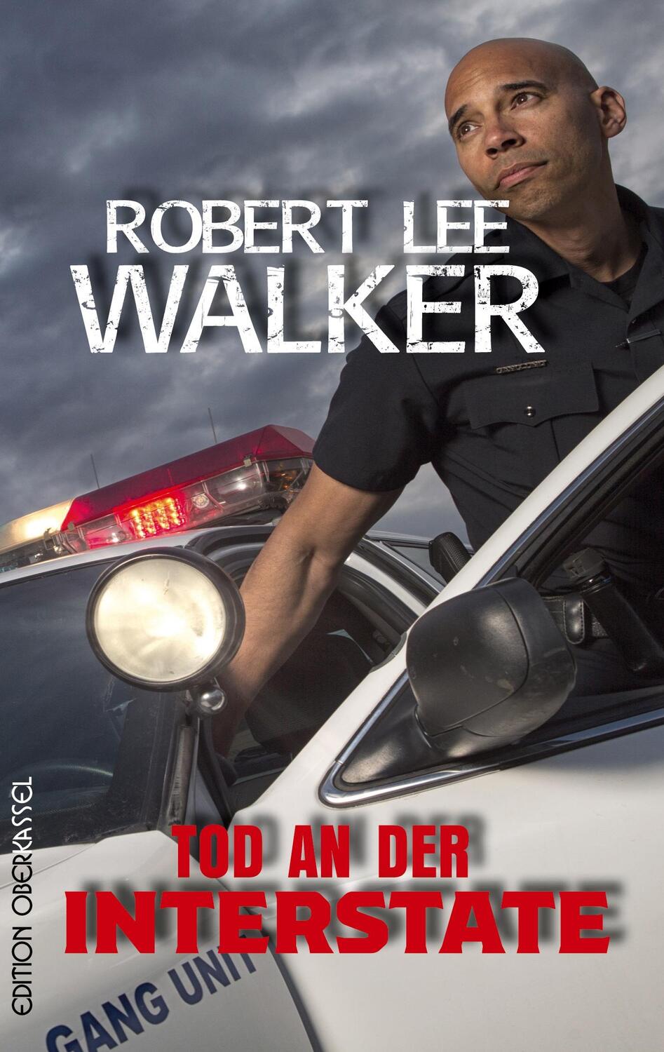 Cover: 9783958132641 | Tod an der Interstate | Die vier vom APD | Robert Lee Walker | Buch