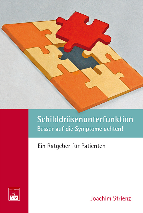 Cover: 9783863711191 | Schilddrüsenunterfunktion | Symptome besser beachten | Strienz (u. a.)
