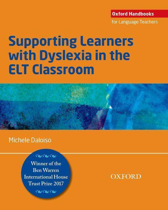 Cover: 9780194403320 | Supporting Learners with Dyslexia in the ELT Classroom | Daloiso