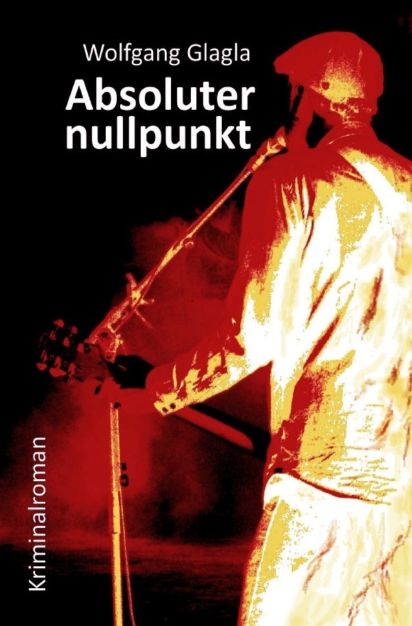 Cover: 9783750200357 | Absoluternullpunkt | (Richard-Tackert-Reihe-Bd. 9) | Wolfgang Glagla