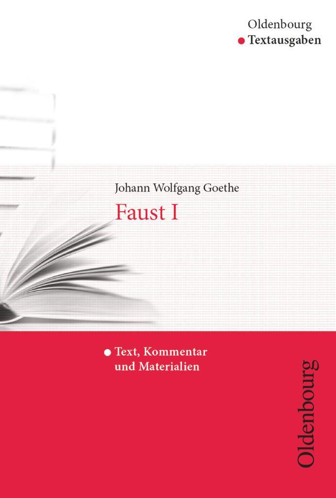 Cover: 9783637005921 | Oldenbourg Textausgaben - Texte, Kommentar und Materialien | Faust I