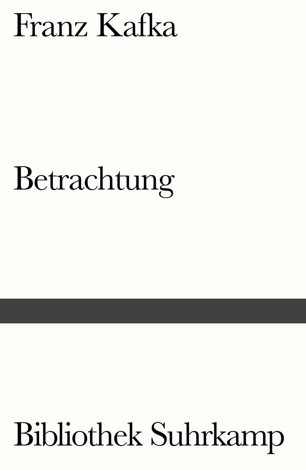 Cover: 9783518243435 | Betrachtung | Franz Kafka | Taschenbuch | 78 S. | Deutsch | 2022