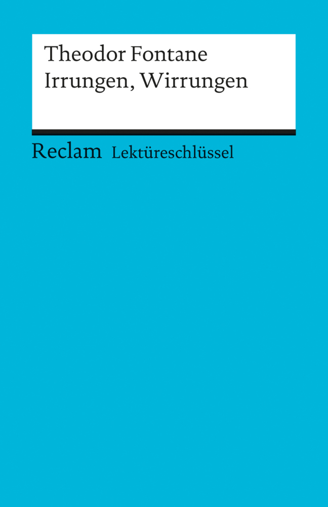 Cover: 9783150153673 | Lektüreschlüssel Theodor Fontane 'Irrungen, Wirrungen' | Poppe (u. a.)