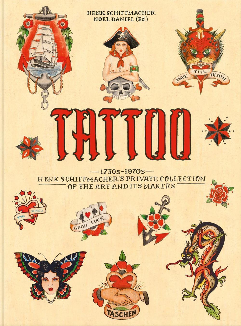 Cover: 9783836569354 | TATTOO. 1730s-1970s. Henk Schiffmacher's Private Collection | Buch