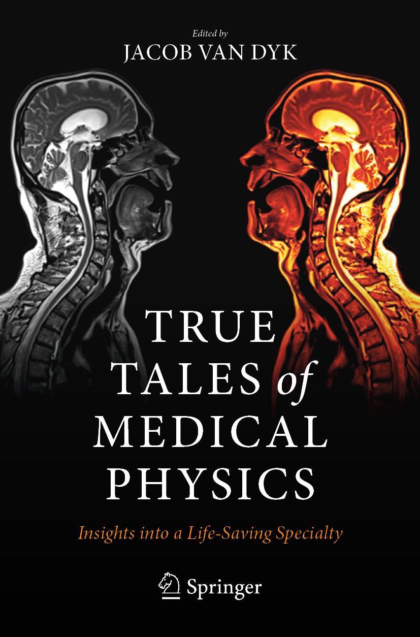 Cover: 9783030917234 | True Tales of Medical Physics | Insights into a Life-Saving Specialty