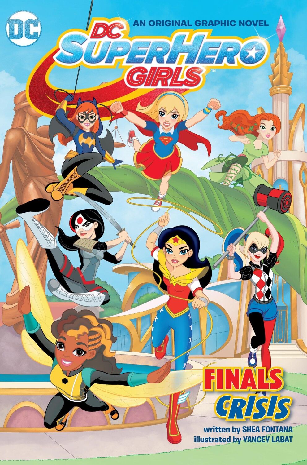 Cover: 9781401262471 | DC Super Hero Girls: Finals Crisis | Shea Fontana | Taschenbuch | 2016