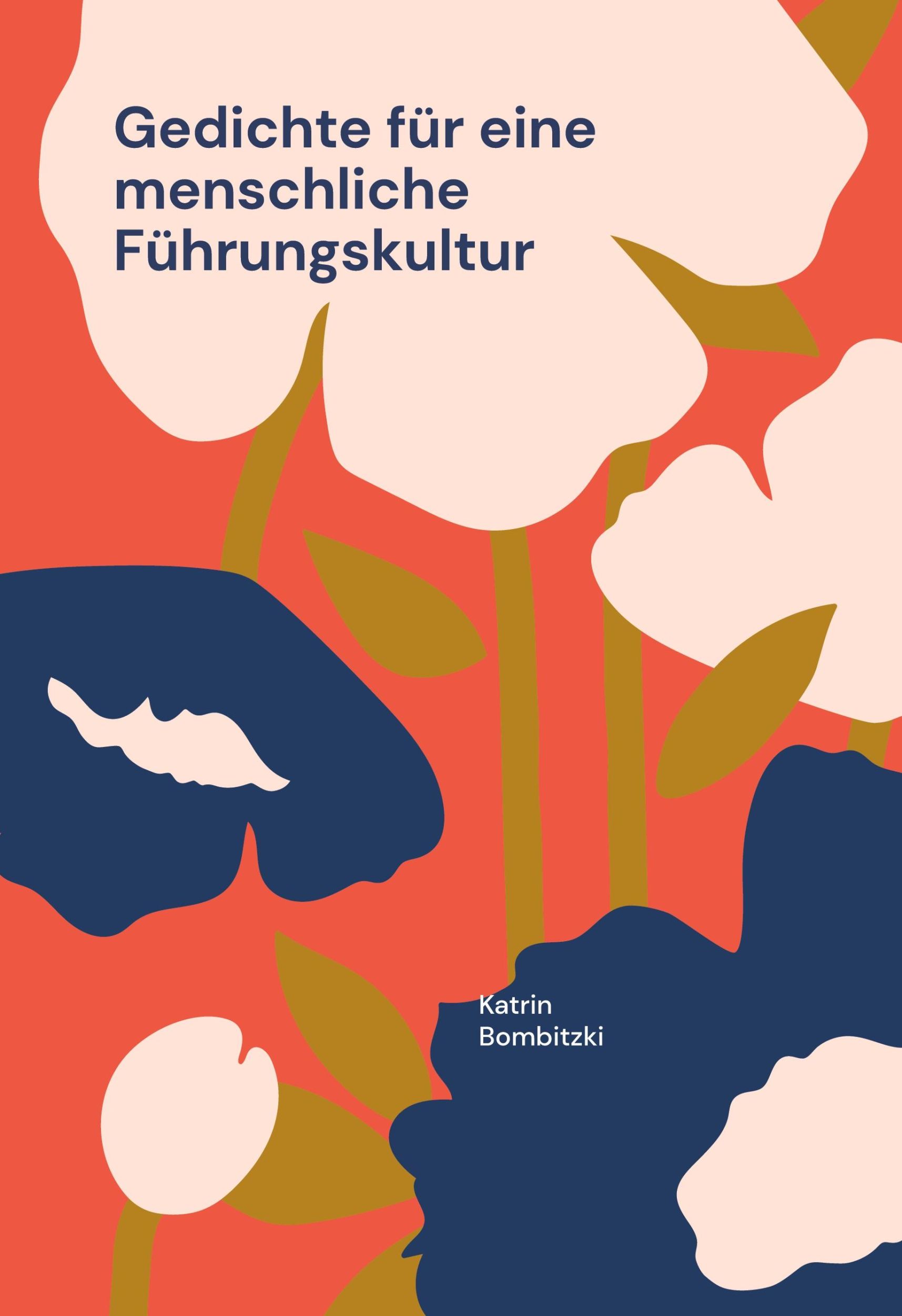 Cover: 9783769351767 | Gedichte für eine menschliche Führungskultur | Katrin Bombitzki | Buch