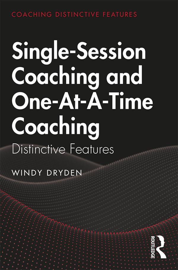 Cover: 9780367347758 | Single-Session Coaching and One-At-A-Time Coaching | Windy Dryden