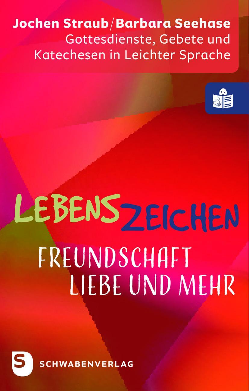 Cover: 9783796618468 | Lebenszeichen - Freundschaft, Liebe und mehr | Jochen Straub (u. a.)