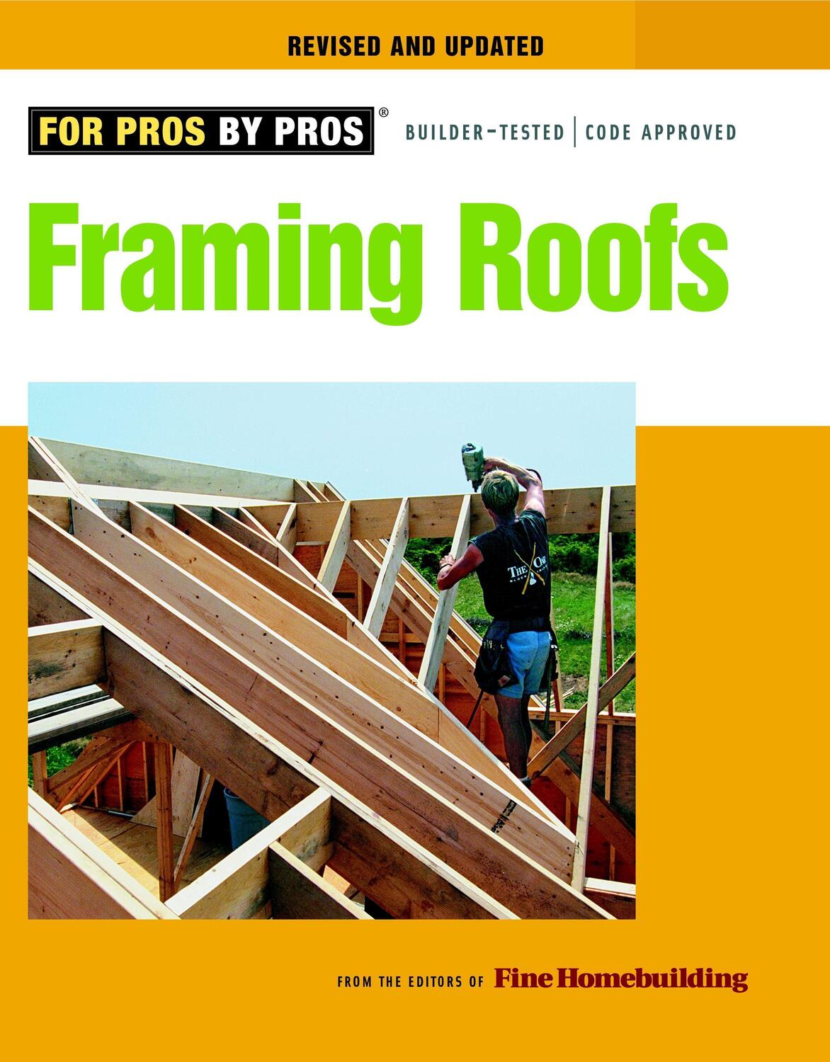 Cover: 9781600850684 | Framing Roofs: Completely Revised and Updated | Fine Homebuilding