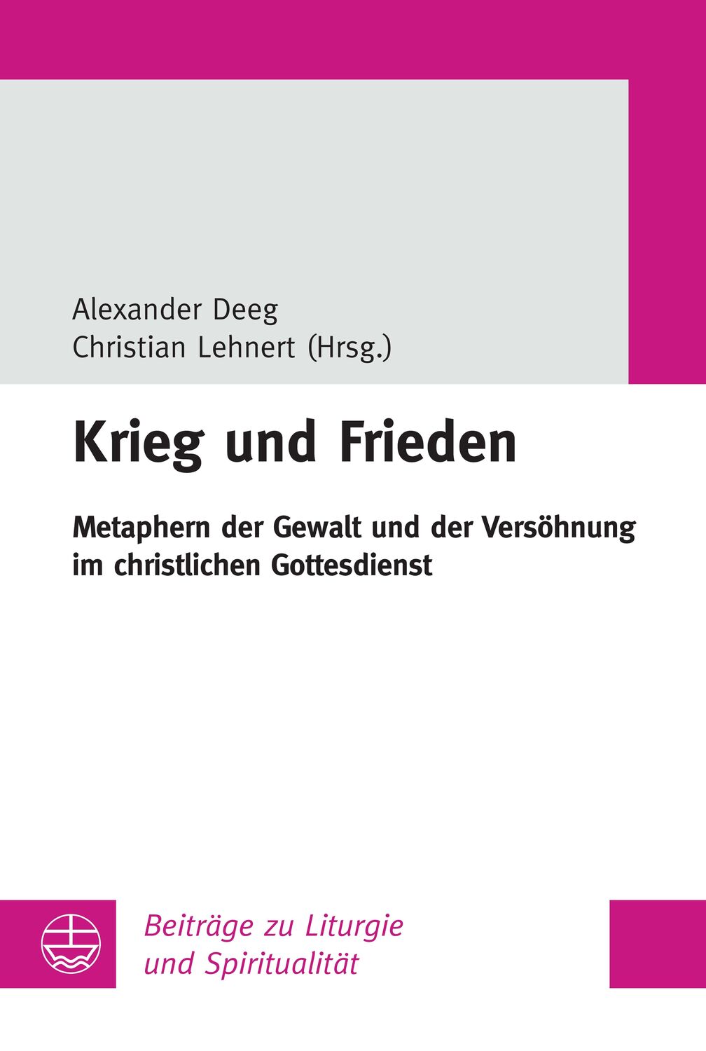 Cover: 9783374070855 | Krieg und Frieden | Alexander Deeg (u. a.) | Taschenbuch | Deutsch