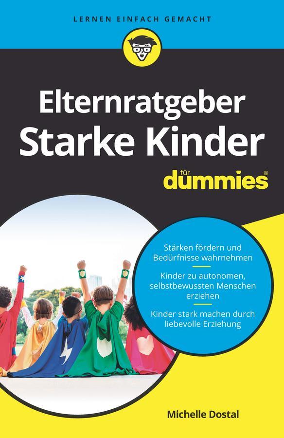 Cover: 9783527720880 | Elternratgeber starke Kinder für Dummies | Michelle Dostal | Buch