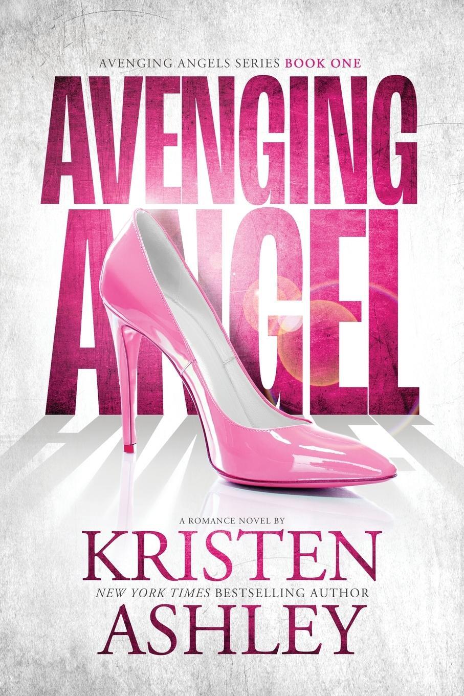 Cover: 9781954680548 | Avenging Angel | Kristen Ashley | Taschenbuch | Paperback | Englisch