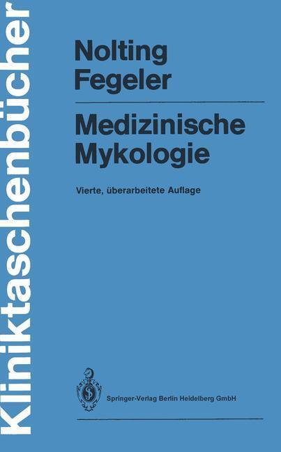 Cover: 9783540548300 | Medizinische Mykologie | Siegfried Nolting (u. a.) | Taschenbuch
