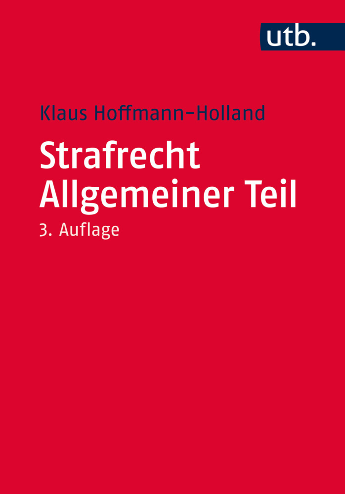 Cover: 9783825244927 | Strafrecht Allgemeiner Teil | Klaus Hoffmann-Holland | Taschenbuch