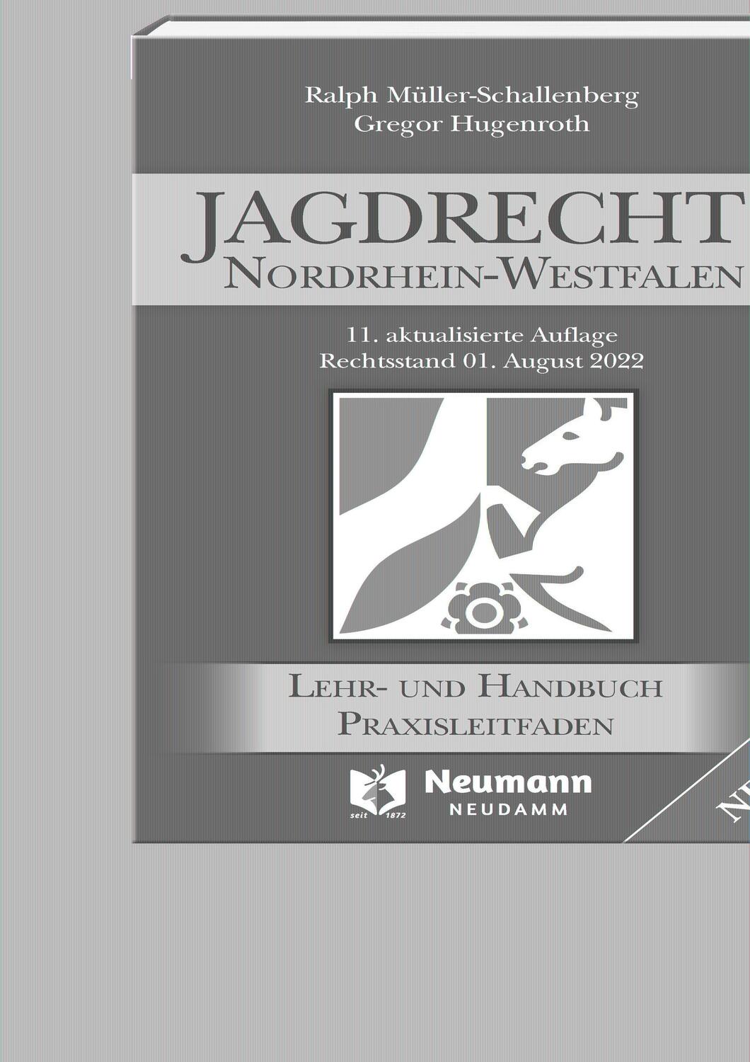Cover: 9783788820633 | Jagdrecht Nordrhein-Westfalen | Ralph Müller-Schallenberg (u. a.)
