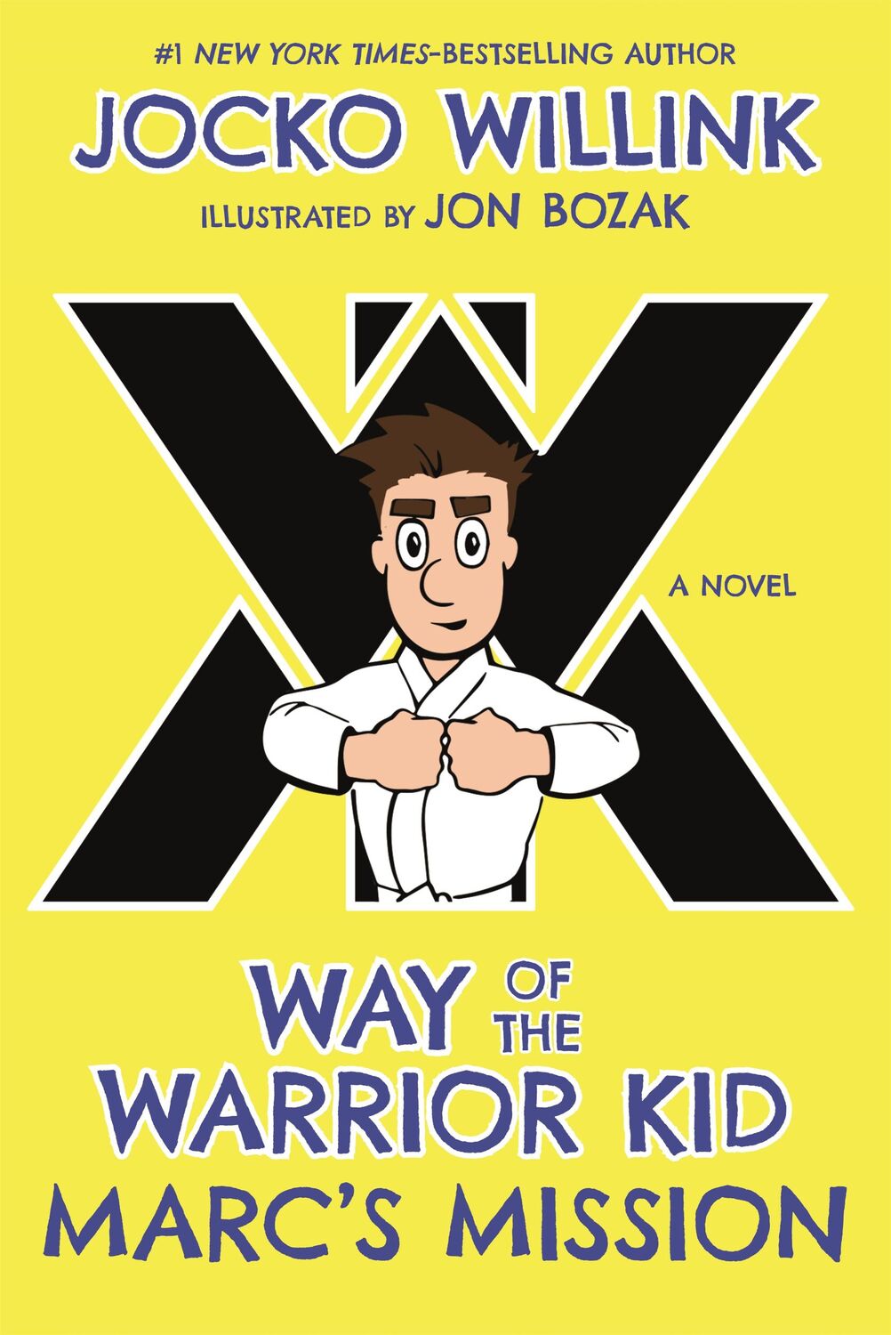 Cover: 9781250294432 | Marc's Mission | Way of the Warrior Kid | Jocko Willink | Taschenbuch