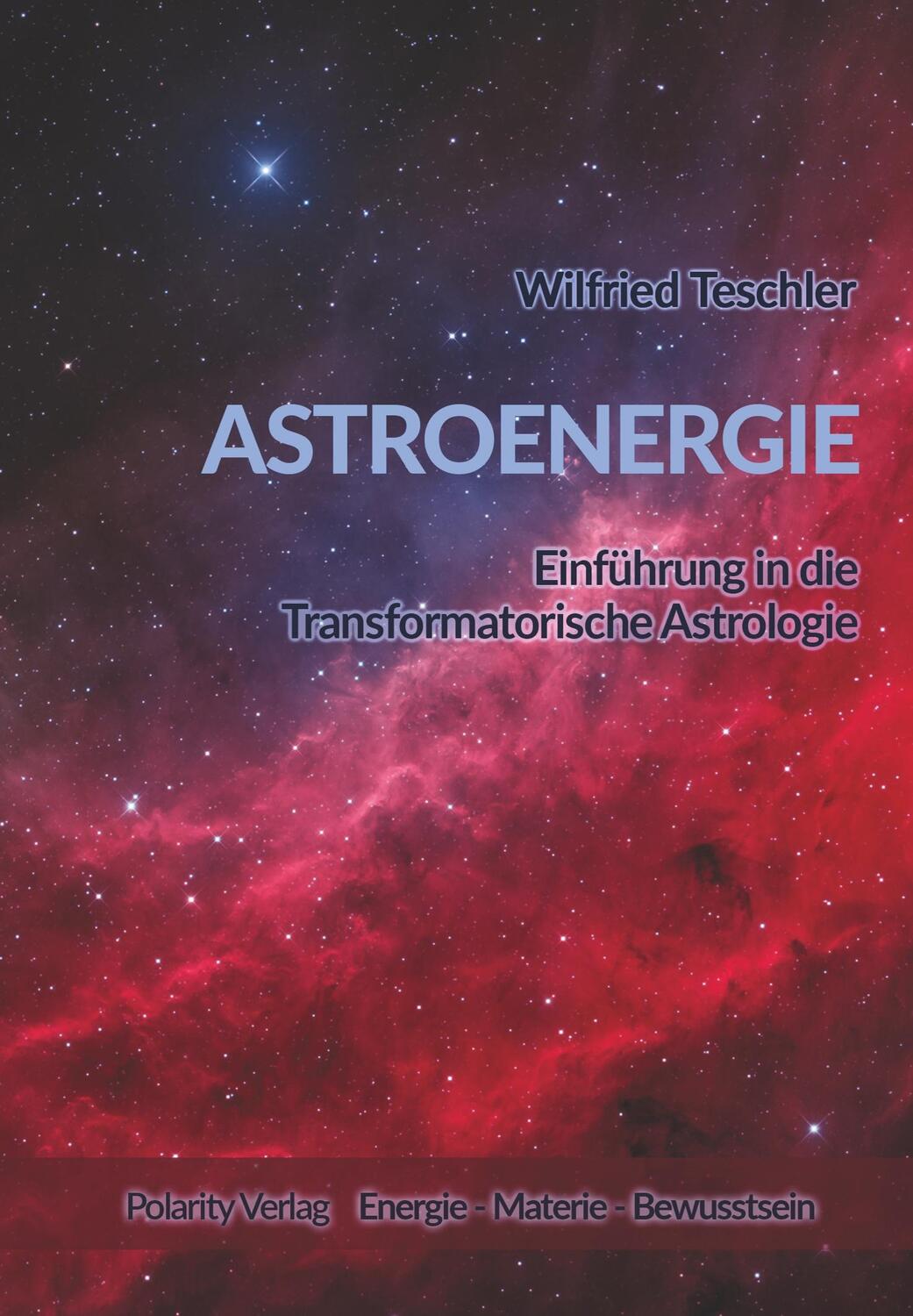 Cover: 9783939578550 | Astroenergie | Einführung in die Transformatorische Astrologie | Buch