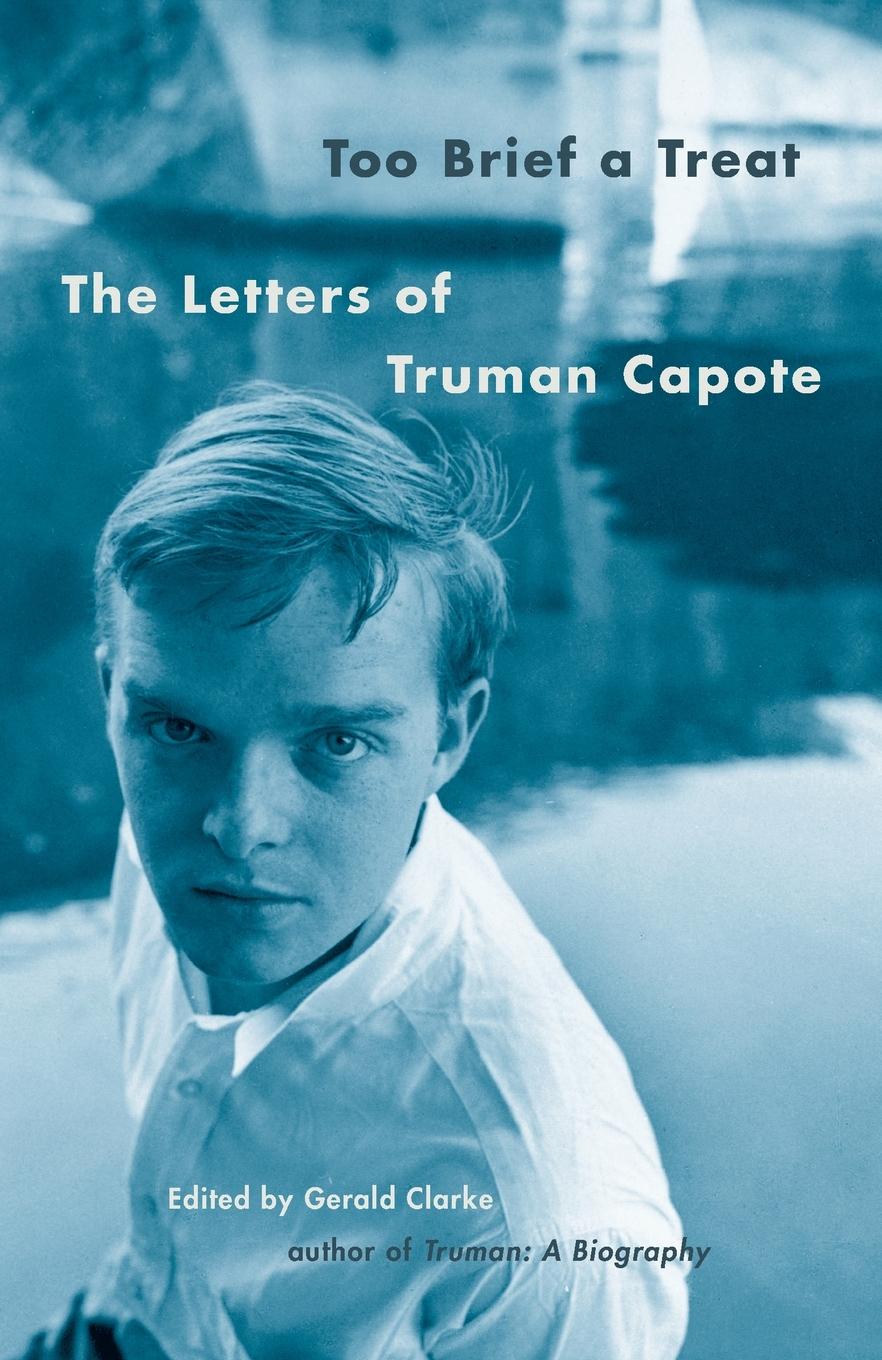 Cover: 9780375702419 | Too Brief a Treat | The Letters of Truman Capote | Truman Capote