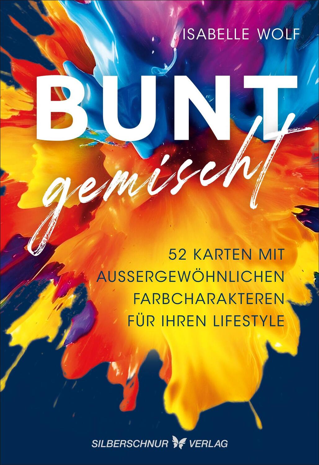 Cover: 4260075280363 | BUNT gemischt | Isabelle Wolf | Taschenbuch | 52 S. | Deutsch | 2024