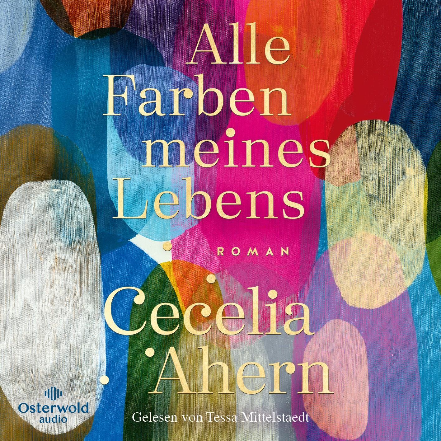 Cover: 9783869525563 | Alle Farben meines Lebens | 2 CDs | Cecelia Ahern | MP3 | 533 Min.