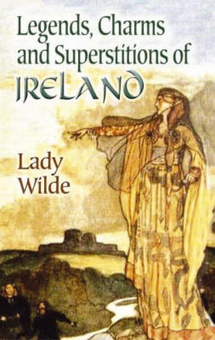 Cover: 9780486447339 | Legends, Charms and Superstitions of Ireland | Lady Wilde | Buch