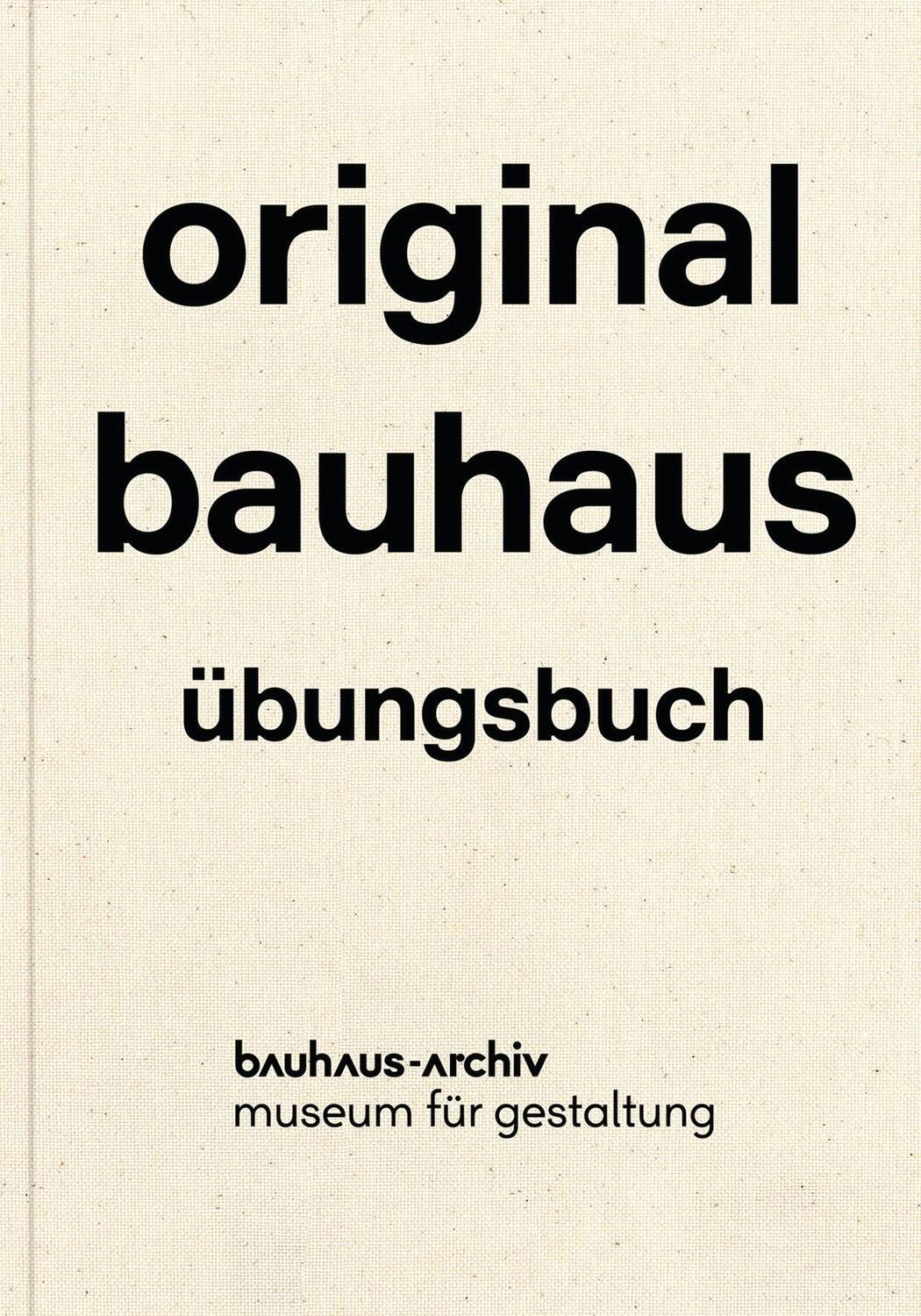 Cover: 9783791359014 | original bauhaus - dt. | Übungsbuch | Nina Wiedemeyer (u. a.) | Buch