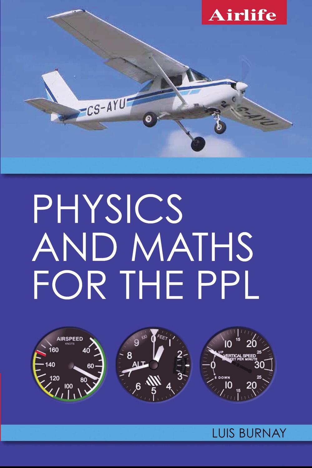 Cover: 9781785003141 | Physics and Maths for the PPL | Luis Burnay | Taschenbuch | Englisch