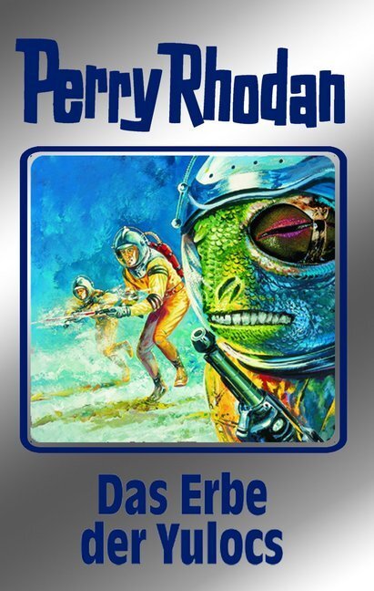 Cover: 9783811820951 | Perry Rhodan - Das Erbe der Yulocs | William Voltz | Buch