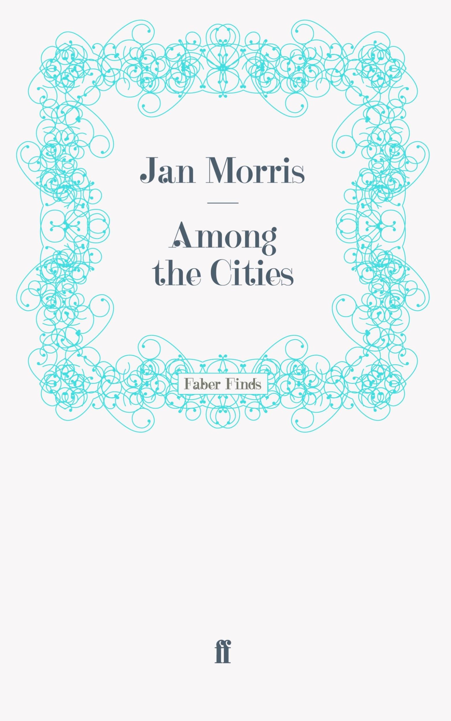 Cover: 9780571247264 | Among the Cities | Taschenbuch | Paperback | 410 S. | Englisch | 2011