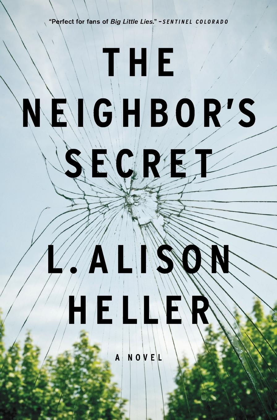 Cover: 9781250205834 | Neighbor's Secret | L. Alison Heller | Taschenbuch | Englisch | 2022