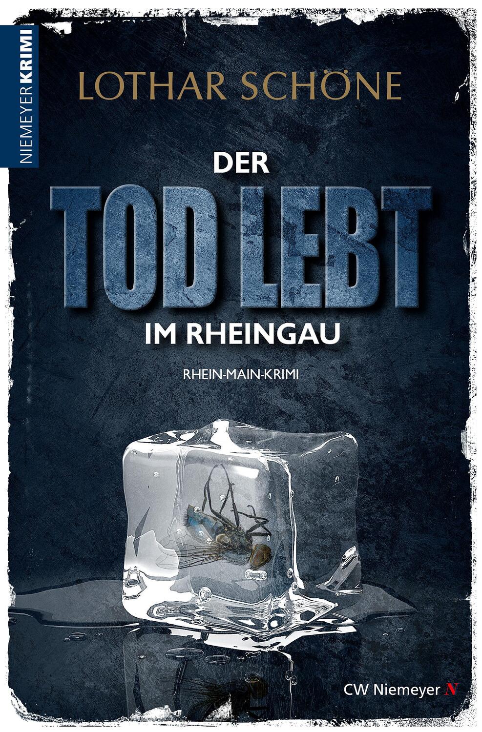 Cover: 9783827195746 | Der Tod lebt im Rheingau | Ein Rhein-Main-Krimi | Lothar Schöne | Buch