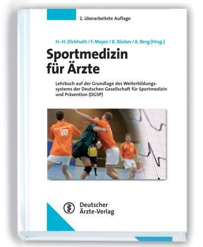 Cover: 9783769137521 | Sportmedizin für Ärzte | Hans-Hermann Dickhuth (u. a.) | Taschenbuch