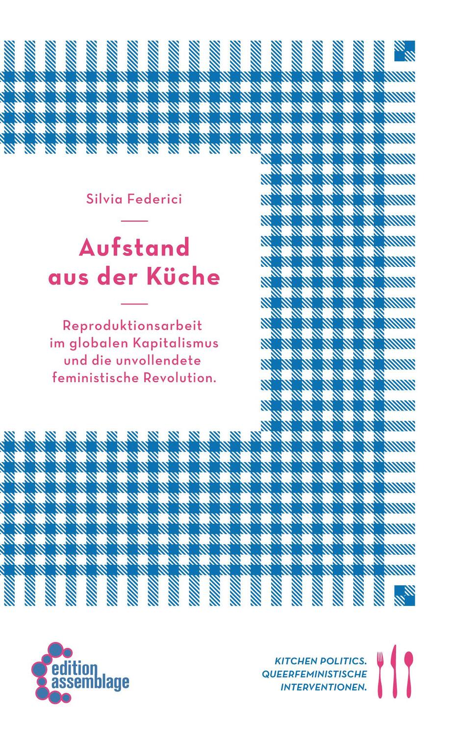 Cover: 9783942885324 | Aufstand aus der Küche | Silvia Federici | Taschenbuch | 128 S. | 2012