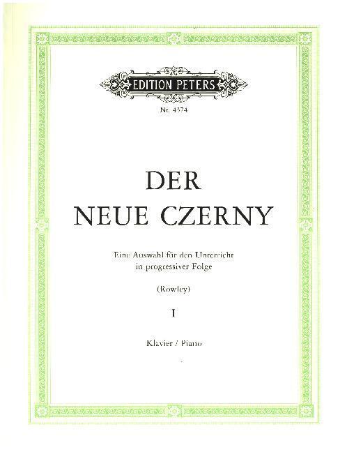 Cover: 9790014024062 | Der neue Czerny 1 | Alexander Rowley | Taschenbuch | Deutsch | 2017