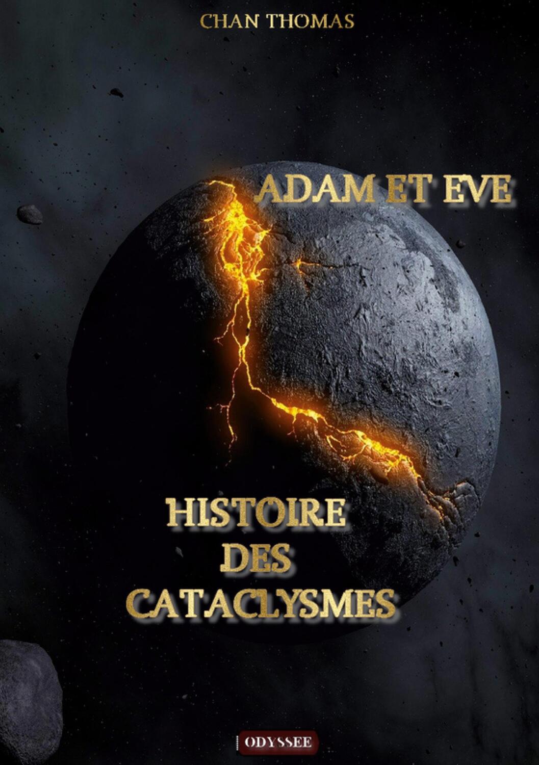 Cover: 9782492378089 | Adam et Eve | Histoire des cataclysme | Chan Thomas | Taschenbuch