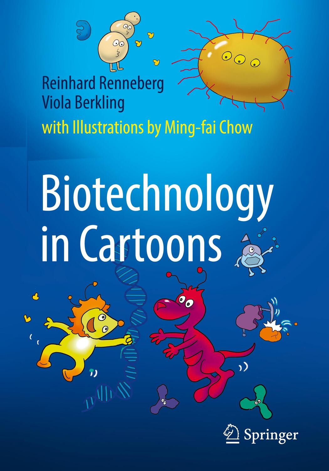 Cover: 9783319334219 | Biotechnology in Cartoons | Reinhard Renneberg (u. a.) | Taschenbuch