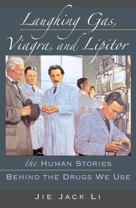 Cover: 9780195300994 | Laughing Gas, Viagra, and Lipitor: The Human Stories Behind the...