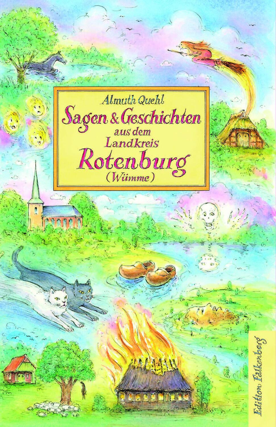 Cover: 9783954941971 | Sagen und Geschichten aus dem Landkreis Rotenburg (Wümme) | Quehl