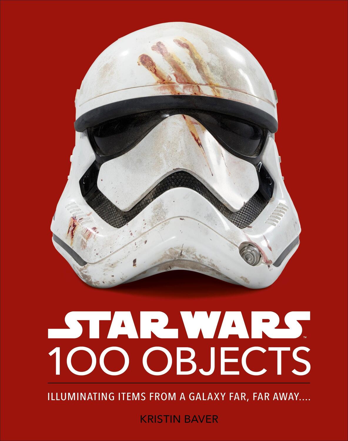 Cover: 9780241580219 | Star Wars 100 Objects | Kristin Baver | Buch | Englisch | 2023