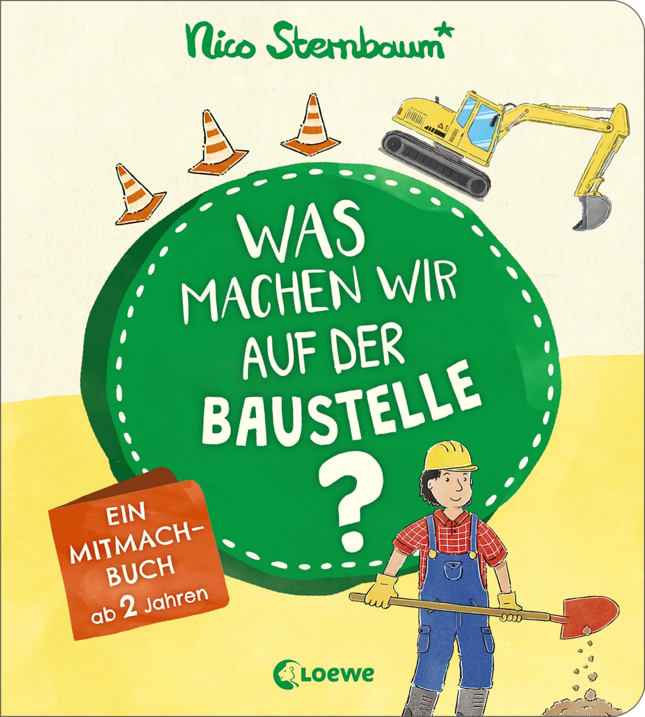 Cover: 9783743202900 | Was machen wir auf der Baustelle? | Nico Sternbaum | Buch | 24 S.