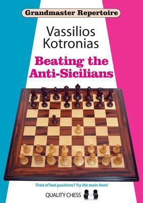Cover: 9781907982637 | Beating the Anti-Sicilians | Vassilios Kotronias | Taschenbuch | 2015