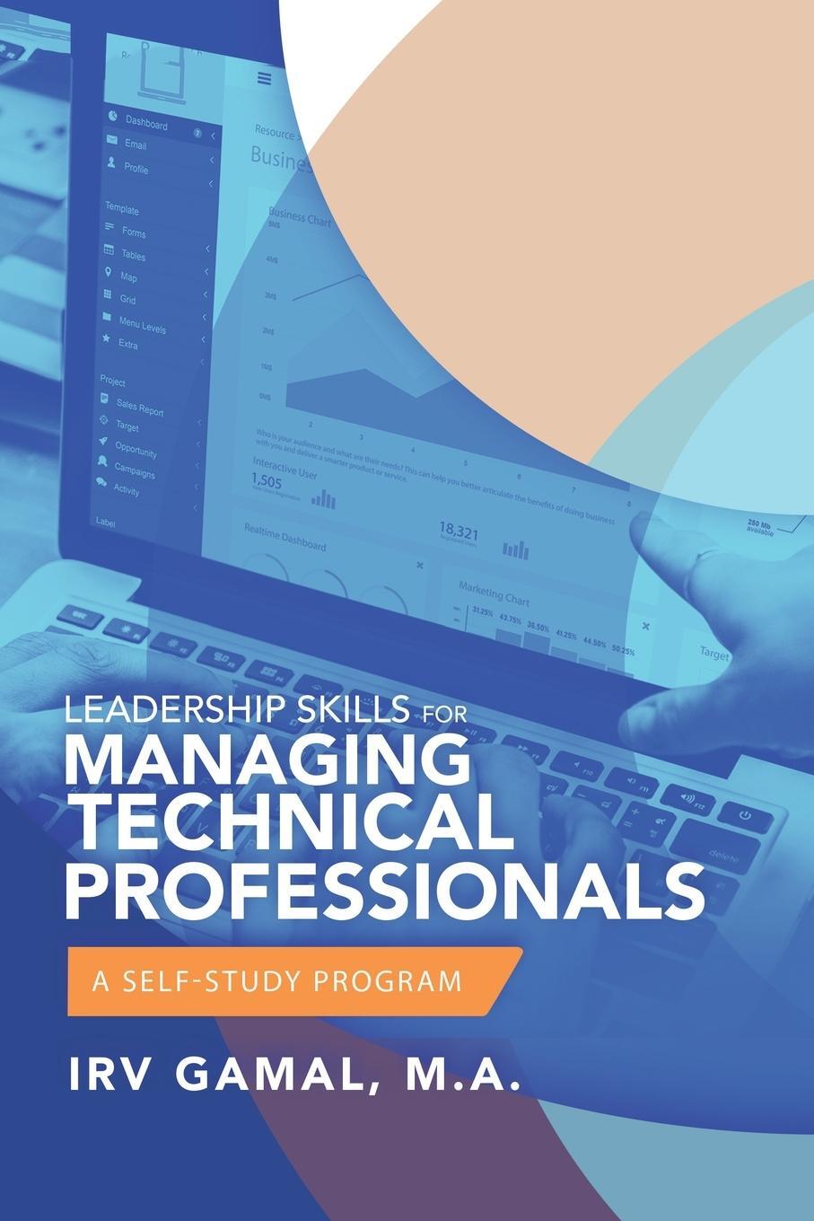 Cover: 9781796057492 | Leadership Skills for Managing Technical Professionals | A. | Buch