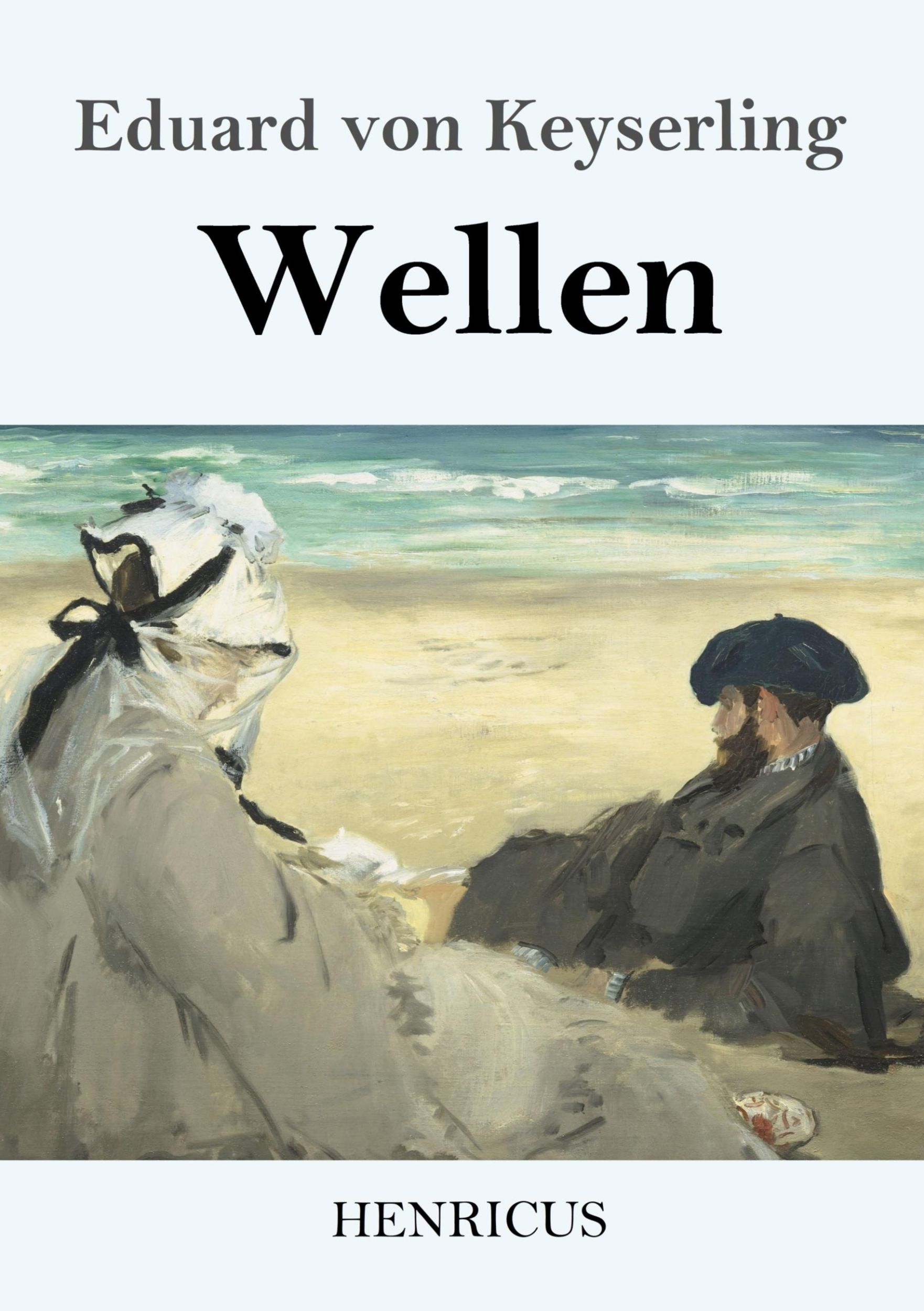 Cover: 9783847834038 | Wellen | Eduard Von Keyserling | Taschenbuch | Paperback | 120 S.