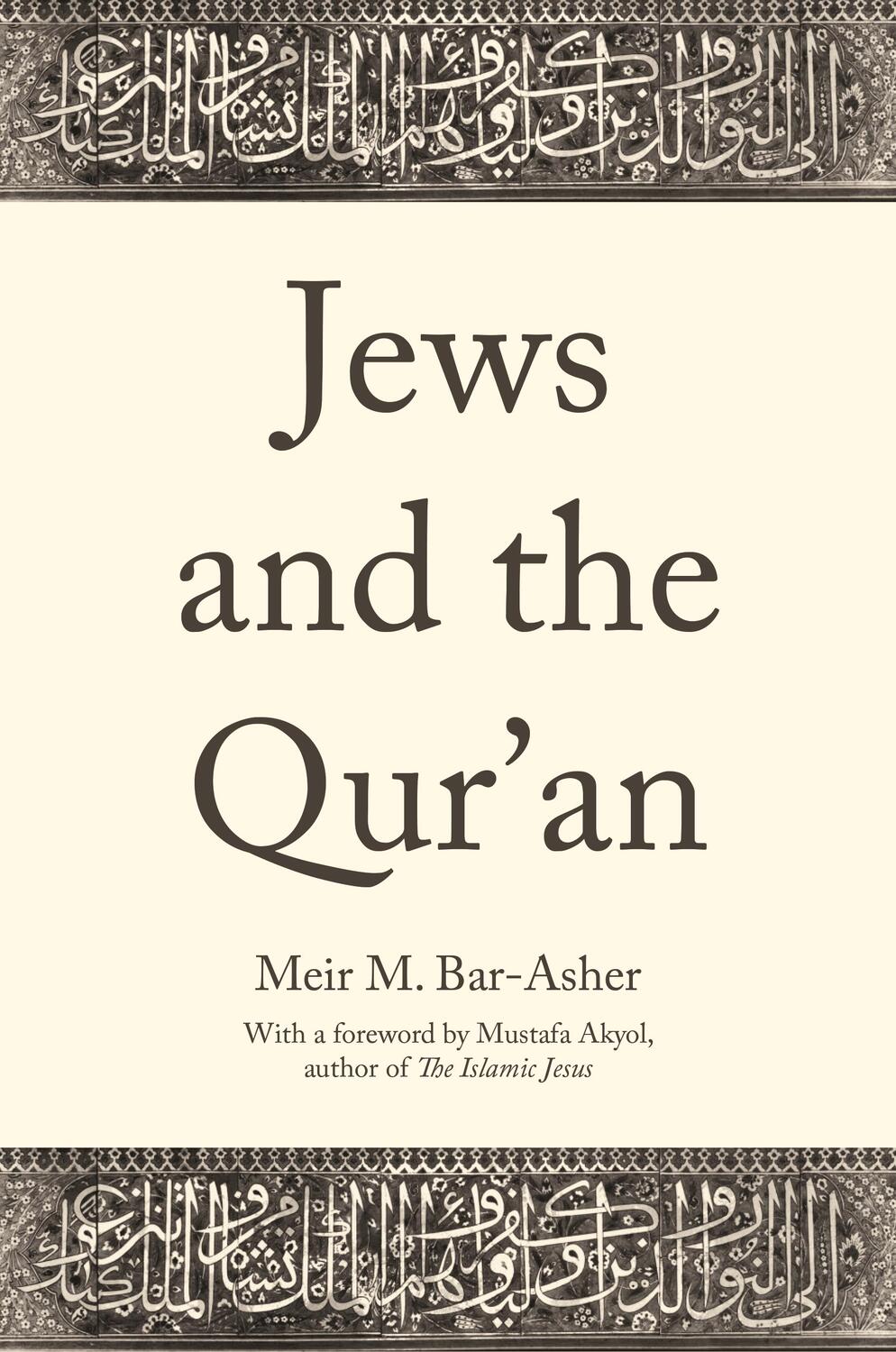 Cover: 9780691211350 | Jews and the Qur'an | Meir M. Bar-Asher | Buch | Gebunden | Englisch