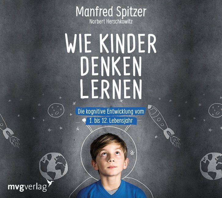 Cover: 9783747400135 | Wie Kinder denken lernen, 1 Audio-CD | Manfred Spitzer (u. a.) | CD
