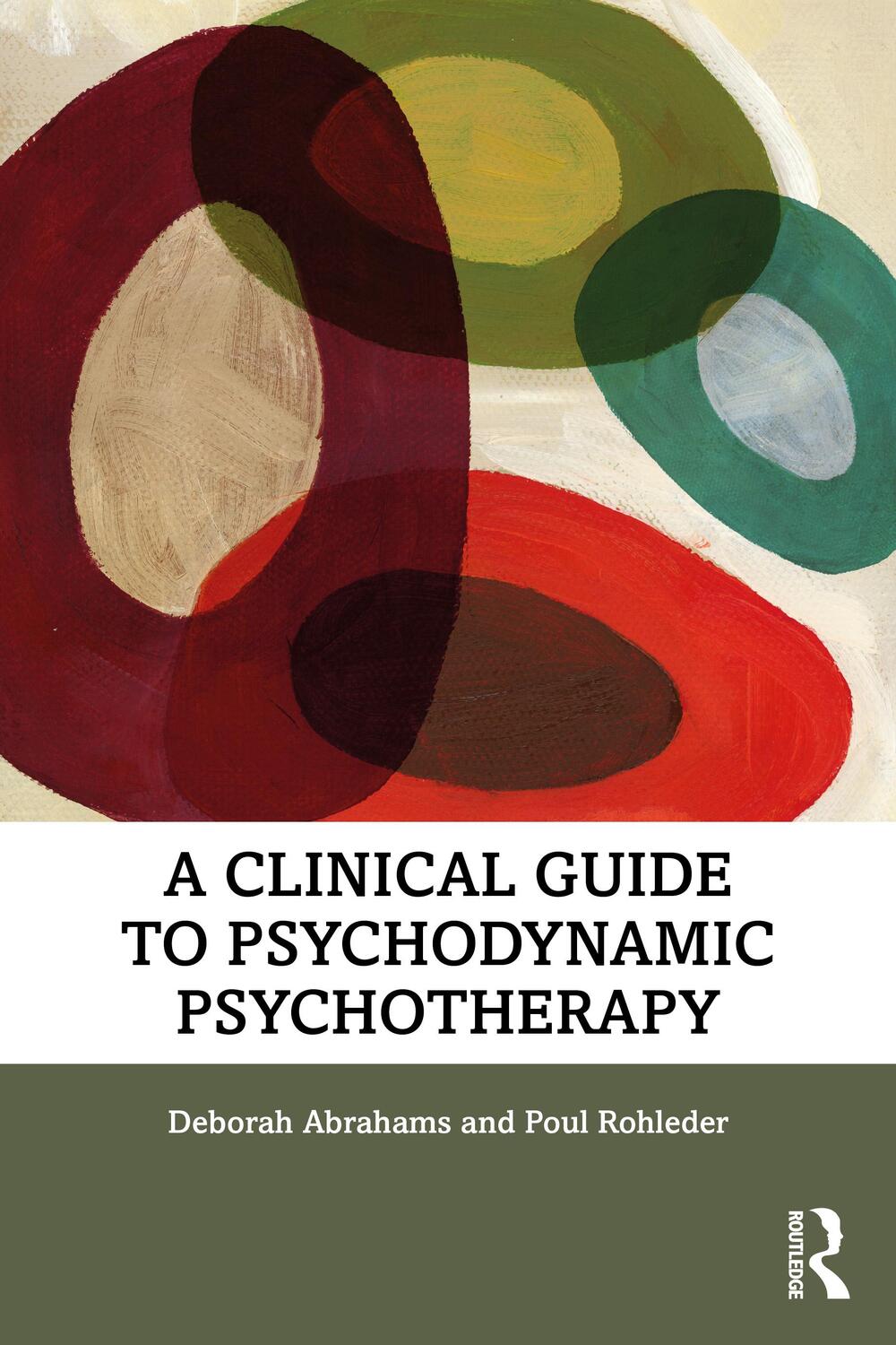 Cover: 9780815352662 | A Clinical Guide to Psychodynamic Psychotherapy | Abrahams (u. a.)