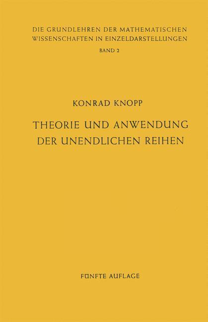 Cover: 9783642493775 | Theorie und Anwendung der Unendlichen Reihen | Konrad Knopp | Buch