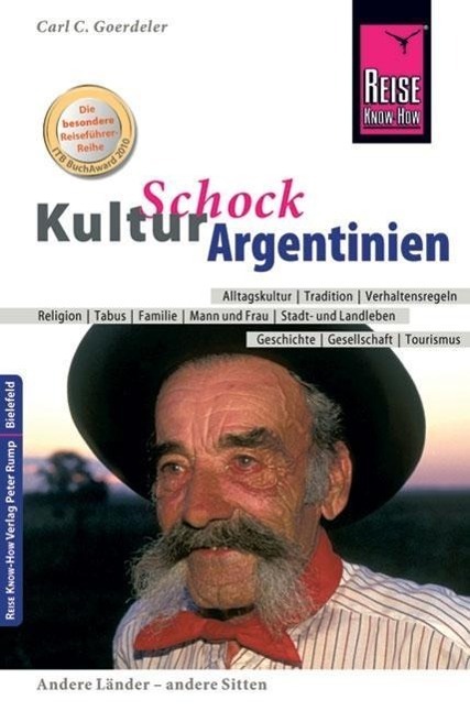 Cover: 9783831712687 | KulturSchock Argentinien | Carl D. Goerdeler | Taschenbuch | Deutsch
